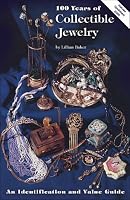 One Hundred Years of Collectible Jewelry: 1850-1950