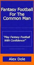 Click to Download Free Kindle Book -> Fantasy Football For The Common Man