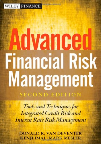 Advanced Financial Risk Management: Tools and Techniques for Integrated Credit Risk and Interest Rate Risk Management