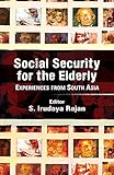Social security for the elderly : experiences from South Asia