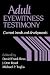 Adult Eyewitness Testimony: Current Trends and Developments