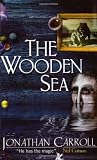 The Wooden Sea (Gollancz S.F.)