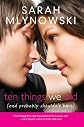 Ten Things We Did