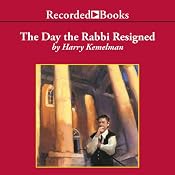 The Day the Rabbi Resigned: A Rabbi Small Mystery, Book 11 | Harry Kemelman
