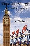 Time and energy : understanding human behaviour past, present and future