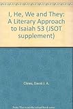 I, he, we and they : a literary approach to Isaiah 53