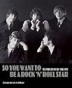 So You Want to be a Rock'n'Roll Star: The Byrds Day-by-day 1965-73