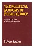 The political economy of public choice : an introduction to welfare economics