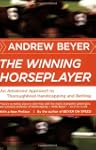 The Winning Horseplayer: An Advanced...
