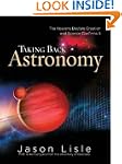 Taking Back Astronomy