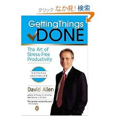 Getting Things Done: The Art of Stress-Free Productivity