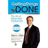 Getting Things Done. The Art of Stress-Free Productivityvon "David Allen"