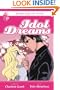 Harlequin Pink: Idol Dreams (Harlequin Ginger Blossom Mangas)