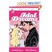 Harlequin Pink: Idol Dreams (Harlequin Ginger Blossom Mangas)