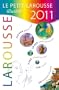 Le Petit Larousse Illustre 2011 (French Edition)