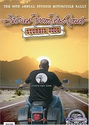 Stories From the Road, Sturgis 2006