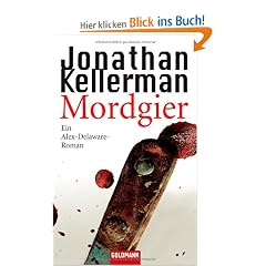 Mordgier: Ein Alex-Delaware-Roman