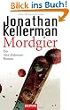 Mordgier: Ein Alex-Delaware-Roman