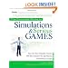 The Complete Guide to Simulations and Serious Games: How the Most Valuable Content Will be Created in the Age Beyond Gutenberg to Google