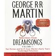 Selections from Dreamsongs 1: Fan Fiction and Sci-Fi from Martin