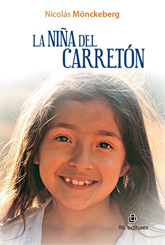 La niña del carretón (Spanish Edition)