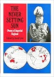 The never setting sun : poems of imperial England
