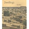 Dwellings: The Vernacular House Worldwide