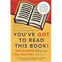 You've GOT to Read This Book!: 55 People Tell the Story of the Book That Changed Their Life
