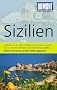 DuMont Reise-Taschenbuch Reisef�hrer Sizilien: MIt Extra-Reisekarte und 10 Entdeckungstouren! Palermo, Syrakus, Agrigent und der �tna