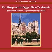 The Bishop and the Beggar Girl of St. Germaine | [Andrew Greeley]