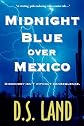 Midnight Blue over Mexico