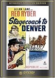 Stagecoach To Denver (1946)
