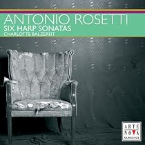 Antonio Rosetti: Six Harp Sonatas