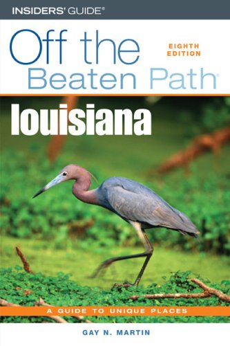 City Travel Guides Discounted  Books : Louisiana Off the Beaten Path: A Guide to Unique Places (Off the Beaten Path Louisiana)