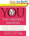 You: The Owner's Manual
