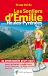 Les Sentiers d'Emilie dans les Hautes...