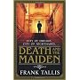 Death And The Maiden by Frank Tallis