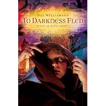 To Darkness Fled (Blood of Kings, book 2)
