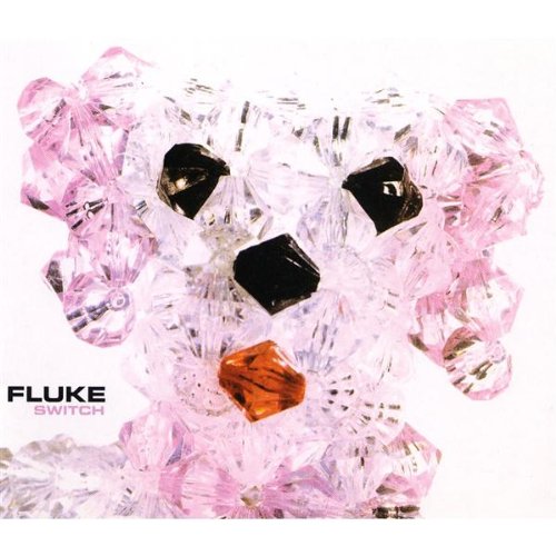 Fluke - Switch - Zortam Music