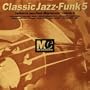 Mastercuts: Classic Jazz-Funk V.5