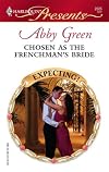 Chosen As The Frenchman's Bride (Harlequin Presents)