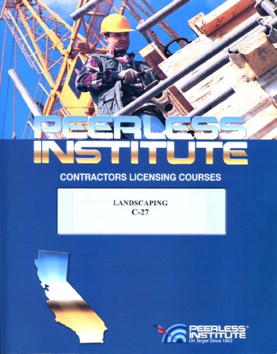 C27: California Landscape Contractors' Exam Study Guide C27: California Landscape Contractors' Exam Study Guide