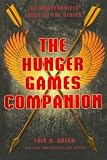 The Hunger Games Companion: The Unauthorized Guide to the Series