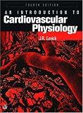An Introduction to Cardiovascular Physiology (Arnold Publication)