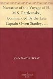 Narrative of the Voyage of H.M.S. Rattlesnake, Commanded By the Late Captain Owen Stanley, R.N., F.R.S. Etc. During the Years 1846-1850. Including Discoveries ... Naturalist to the Expedition. - Volume 1