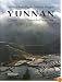Yunnan: China's Most Beautiful Province
