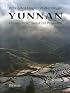 Yunnan: China's Most Beautiful Province