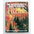 The Watercolorist’s Guide to Painting Trees