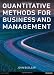 Quantitative Methods for Business and Management