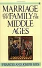 Marriage and the Family in the Middle Ages